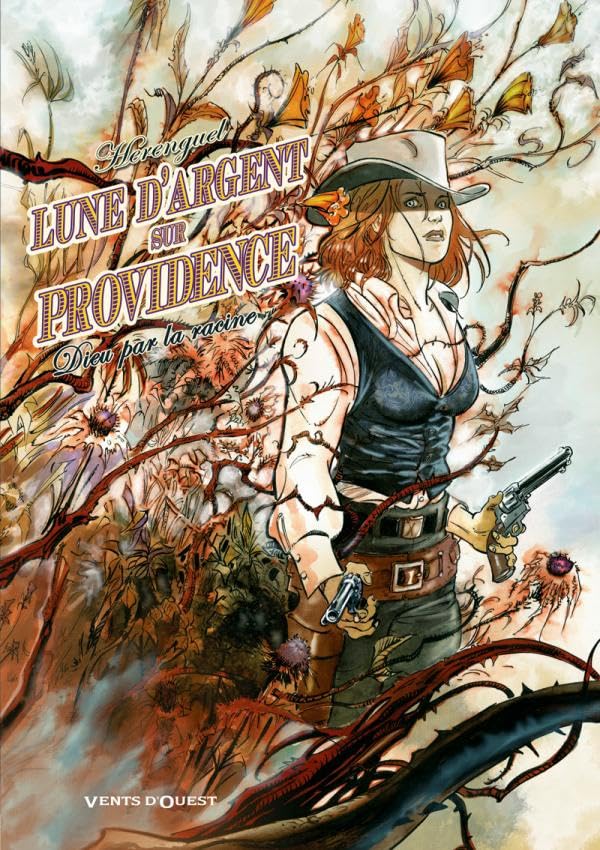 jaquette livre Lune D'argent Sur Providence Tome 2 - Dieu Par La Racine