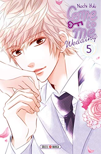jaquette livre Come to me Wedding - Tome 5