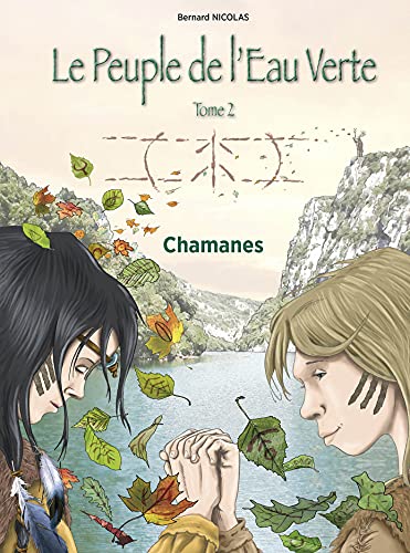 jaquette livre Le Peuple De L'eau Verte Tome 2 - Chamanes