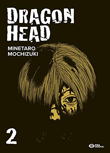 jaquette livre Dragon Head - Edition 2021 - Tome 2