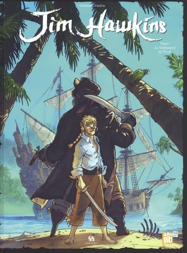 jaquette livre Jim Hawkins Tome 1 - Le Testament De Flint - 48h De La Bd 2022