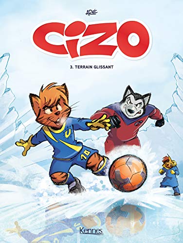 jaquette livre Cizo Tome 3 - Terrain Glissant