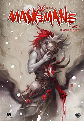 jaquette livre Maskemane - Arc 1 : Le Masque Du Pleutre