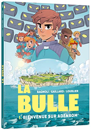 jaquette livre La Bulle Tome 1 - Bienvenue Sur Adenaom