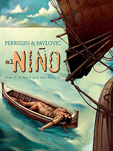 jaquette livre El Niño Tome 3 - L'archipel Des Badjos