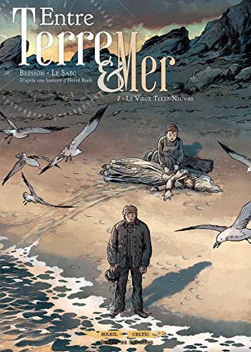 jaquette livre Entre Terre & Mer Tome 2 - Le Vieux Terre-Neuvas