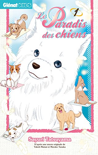 jaquette livre Paradis des chiens (le) - Tome 1