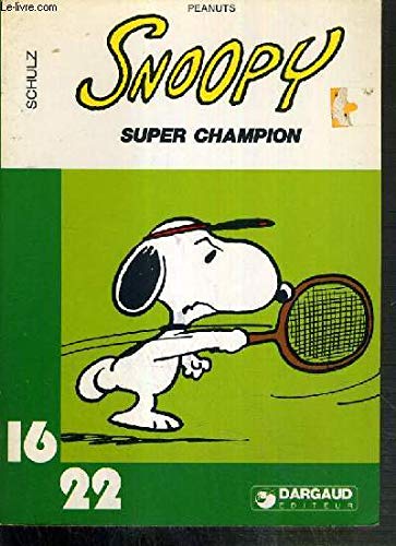 jaquette livre Snoopy super champion