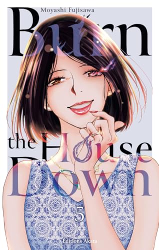 jaquette livre Burn the House Down - Tome 5