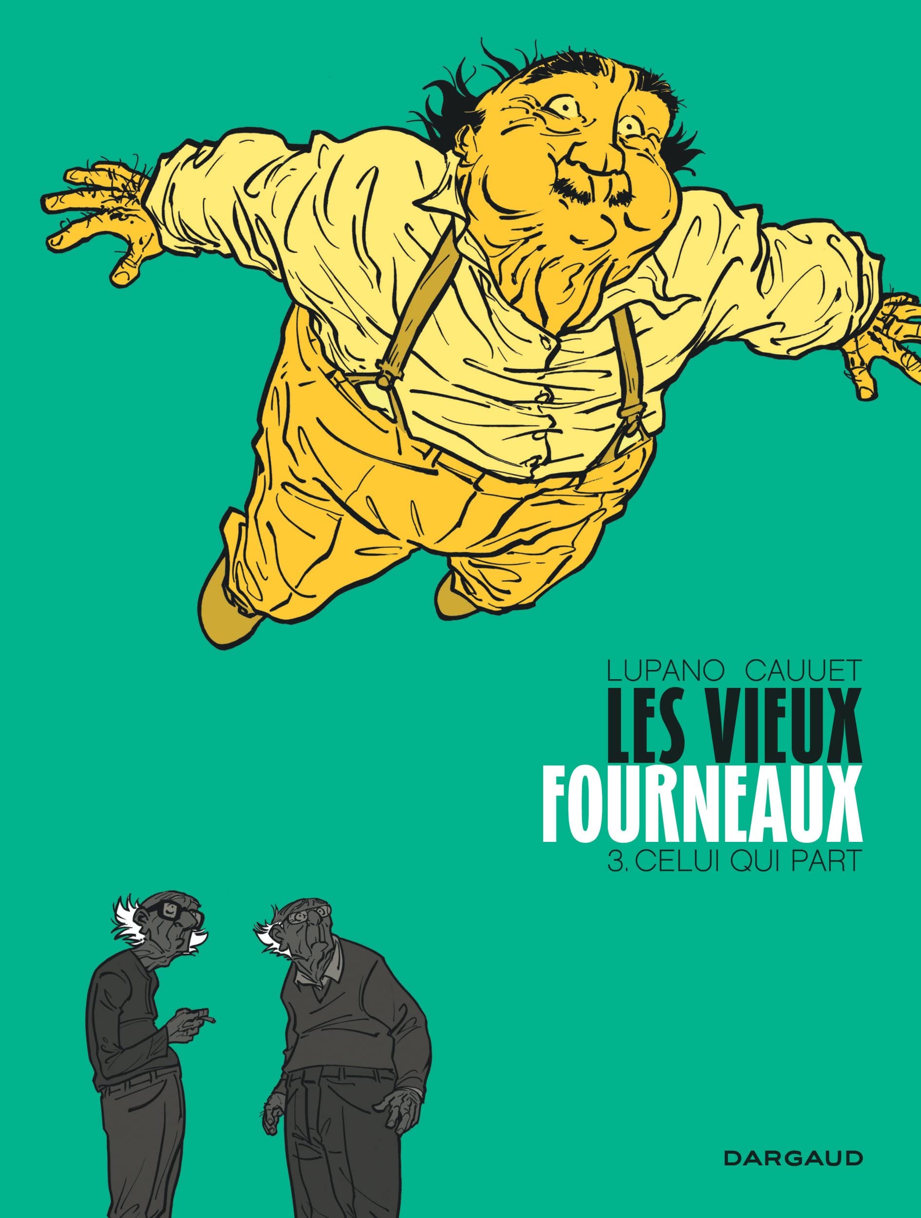 jaquette livre Les vieux fourneaux - tome 3 - Celui qui part