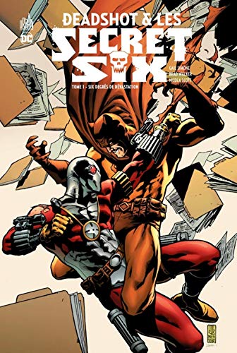 jaquette livre Deadshot & Les Secret Six Tome 1 - Six Degrés De Dévastation