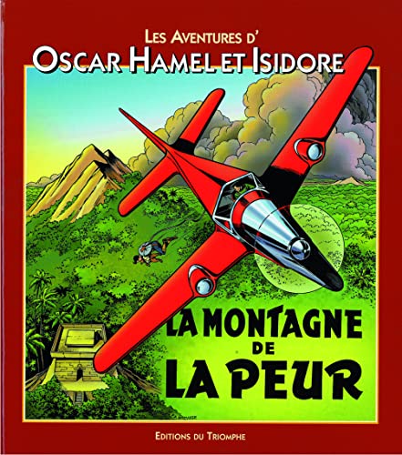 jaquette livre Les Aventures D'oscar Hamel Et Isidore Tome 8 - La Montagne De La Peur