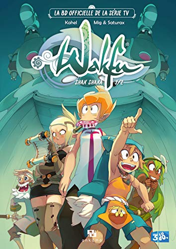 jaquette livre Wakfu - Shak Shaka - Tome 1