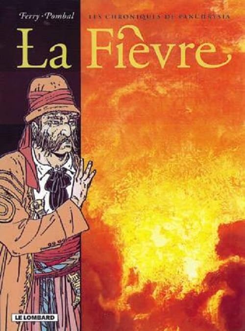 jaquette livre Les Chroniques De Panchrysia Tome 4 : La Fievre