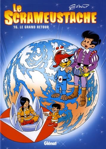 jaquette livre Le Scrameustache Tome 16 - Le Grand Retour