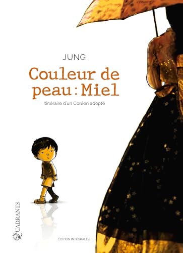 jaquette livre Couleur De Peau : Miel Intégrale Tomes 3 À 4