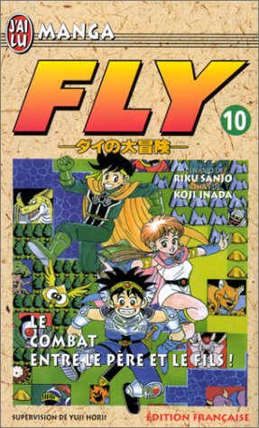 jaquette livre Fly - Tome 10 : Le combat entre le père et le fils !