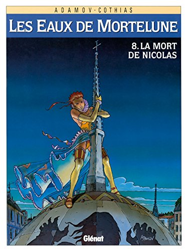 jaquette livre Les Eaux De Mortelune Tome 8 - La Mort De Nicolas