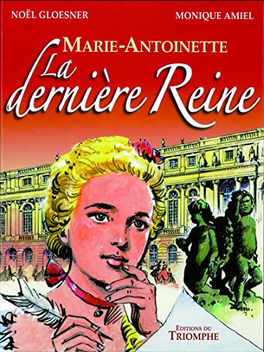 jaquette livre Marie-Antoinette - La Dernière Reine