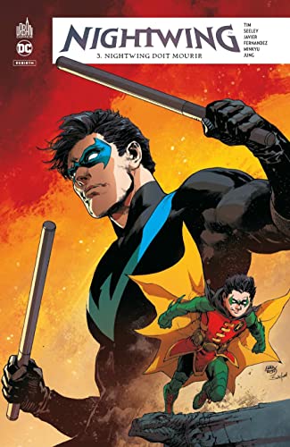 jaquette livre Nightwing Rebirth Tome 3 - Nightwing Doit Mourir