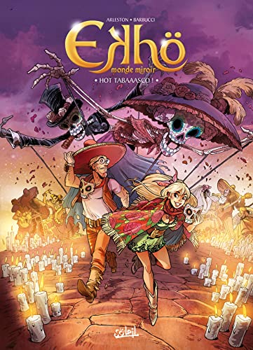 jaquette livre Ekhö Monde Miroir Tome 11 - Hot Tabaaasco !