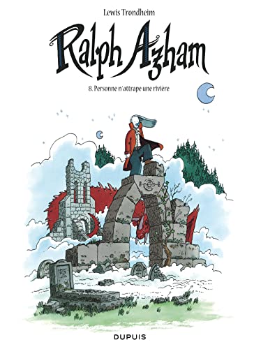 jaquette livre Ralph Azham Tome 8 - Personne N'attrape Une Rivière