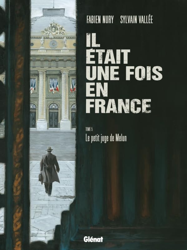 jaquette livre Il était une fois en France, Tome 5 : Le petit juge de Melun