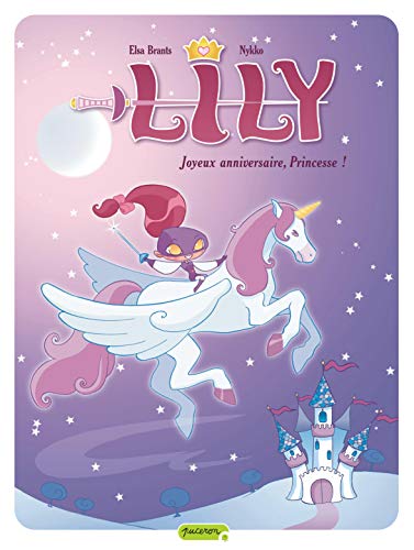 jaquette livre Lily Tome 1 - Joyeux Anniversaire, Princesse !