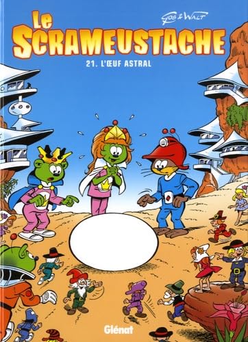 jaquette livre Le Scrameustache Tome 21 - L'oeuf Astral