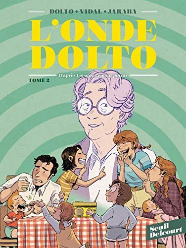 jaquette livre L'onde Dolto - D'après Lorsque L'enfant Paraît Tome 2