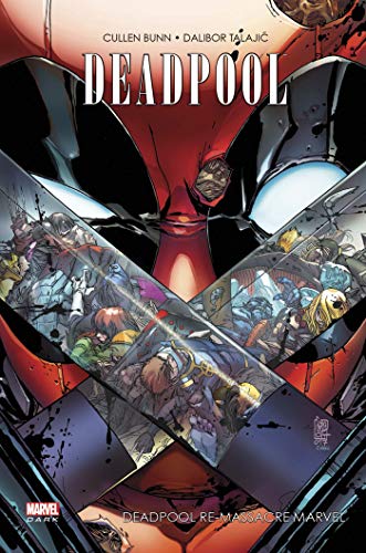 jaquette livre Deadpool - Deadpool Re-Massacre Marvel