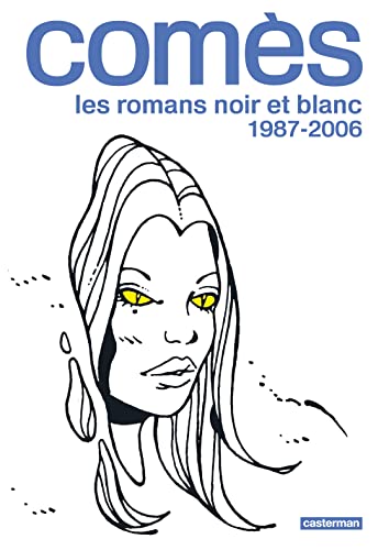 jaquette livre Comès - Les Romans Noir Et Blanc 1987-2006