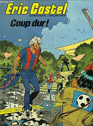 jaquette livre Eric Castel, Coup Dur