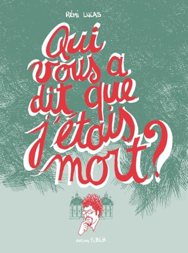 jaquette livre Qui Vous A Dit Que J'étais Mort