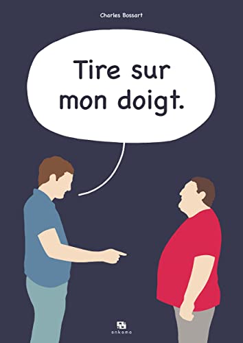 jaquette livre Tire Sur Mon Doigt