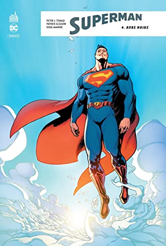 jaquette livre Superman Rebirth Tome 4 - Aube Noire