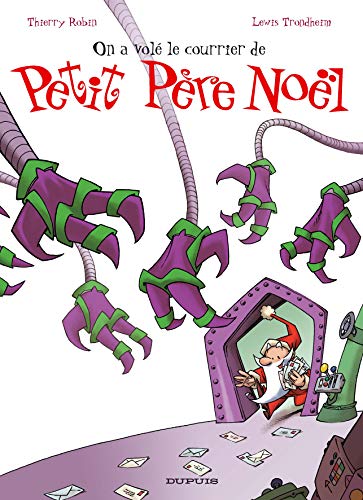 jaquette livre Petit Père Noël Tome 4 - On A Volé Le Courrier De Petit Père Noël