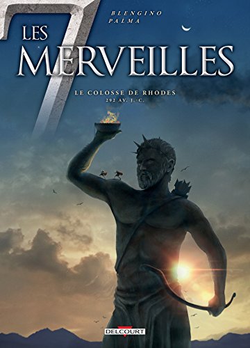 jaquette livre Les 7 Merveilles Tome 7 - Le Colosse De Rhodes - 292 Av - J. - C