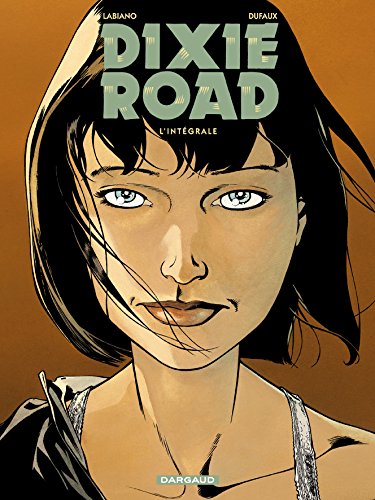 jaquette livre Dixie Road - L'intégrale
