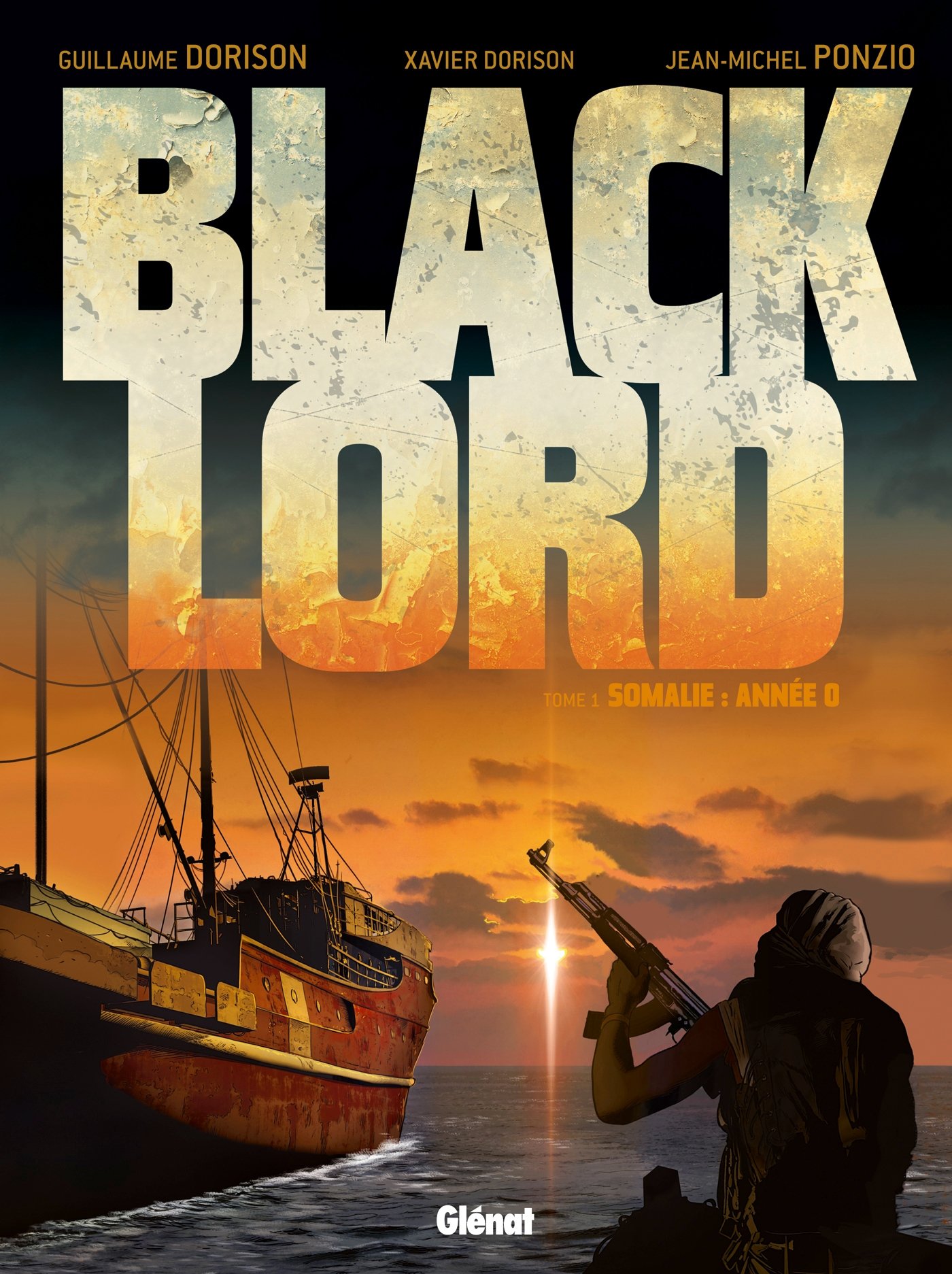 jaquette livre Black Lord - Tome 01: Somalie : année 0.