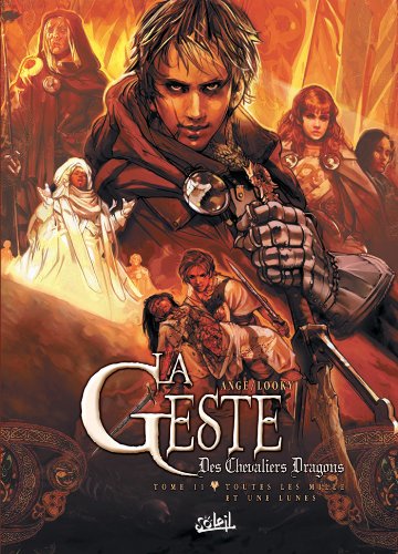 jaquette livre La Geste Des Chevaliers Dragons Tome 11 - Toutes Les Mille Et Une Lunes