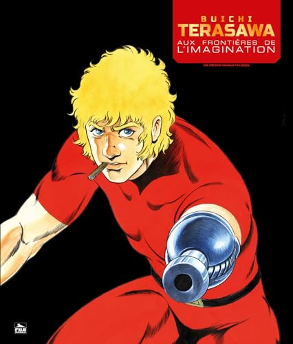 jaquette livre Buichi Terasawa - Aux frontières de l'imagination - Nouvelle édition - Tome 1