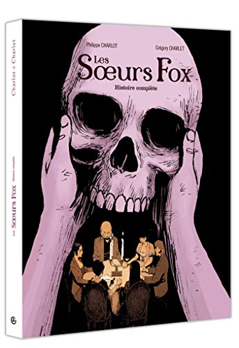 jaquette livre Les Soeurs Fox Histoire Complète - Ecrin En 2 Volumes : Tome 1, - Esprits, Êtes-Vous Là ? - Tome 2, L'esprit De Famille