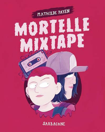 jaquette livre Mortelle Mixtape
