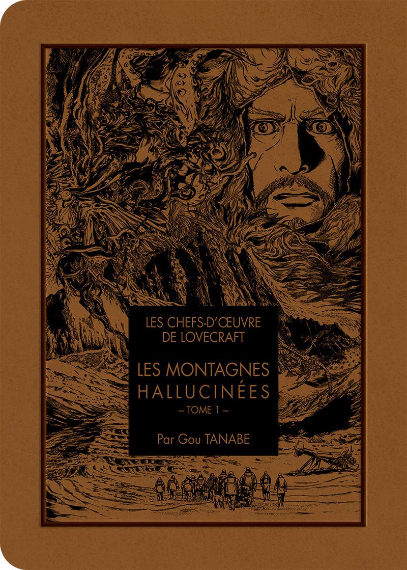 jaquette livre Les chefs d'oeuvre de Lovecraft - Les Montagnes hallucinées T01 (01)