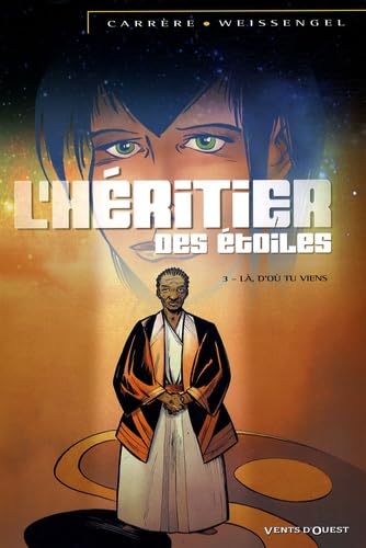 jaquette livre L'héritier Des Étoiles Tome 3 - Là, D'où Tu Viens