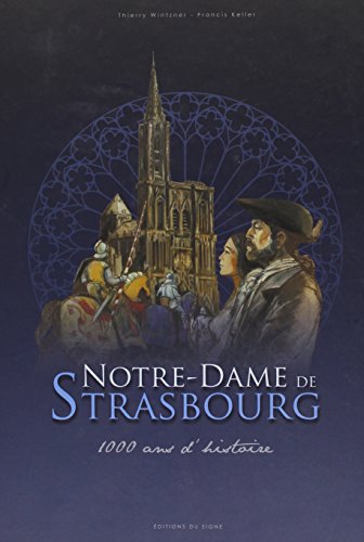 jaquette livre Bd Notre-Dame De Strasbourg