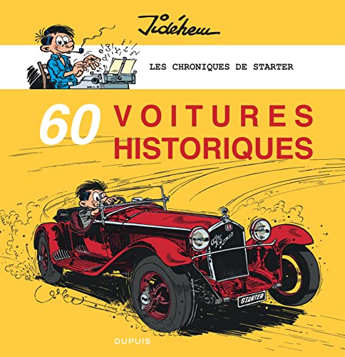 jaquette livre Les Chroniques De Starter - 60 Voitures Historiques