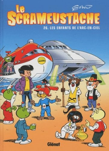 jaquette livre Le Scrameustache Tome 26 - Les Enfants De L'arc-En-Ciel