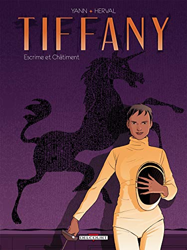 jaquette livre Tiffany Tome 1 - Escrime Et Châtiment